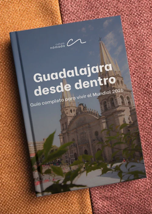Guadalajara desde dentro | Guía completa para vivir el Mundial 2026